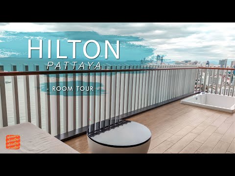 Hilton Pattaya [4K] King Executive Premium Ocean Front Room Tour